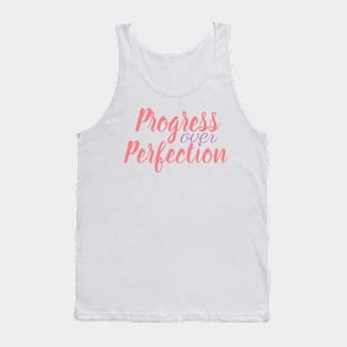 Progress over perfection Tank Top